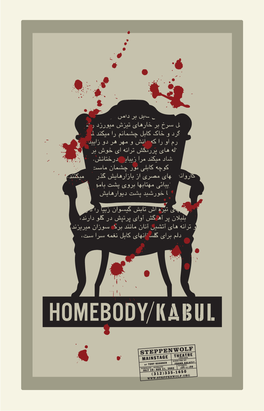 Steppenwolf Theater poster design Homebody Kabul