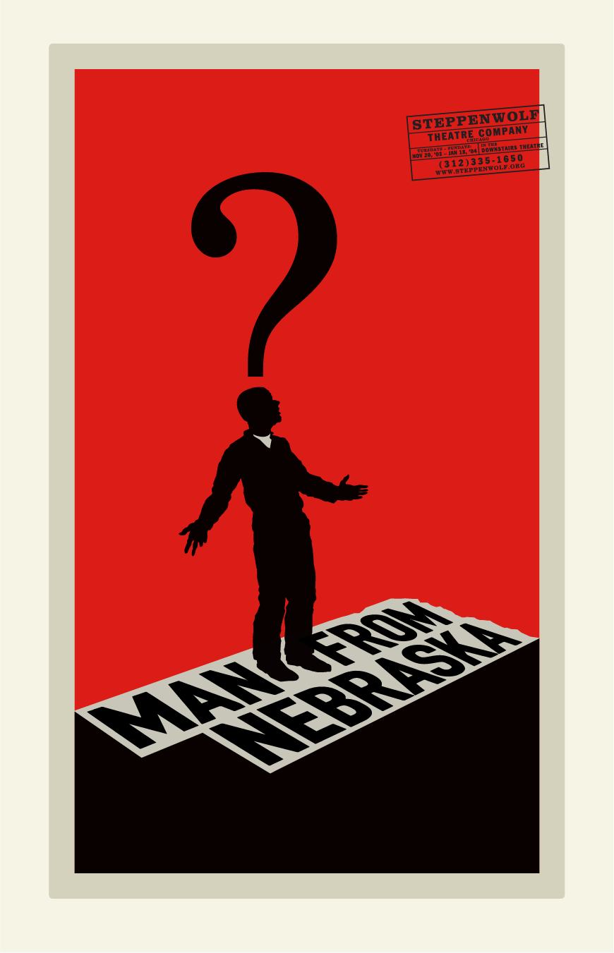 Steppenwolf Theater poster design Man from Nebraska