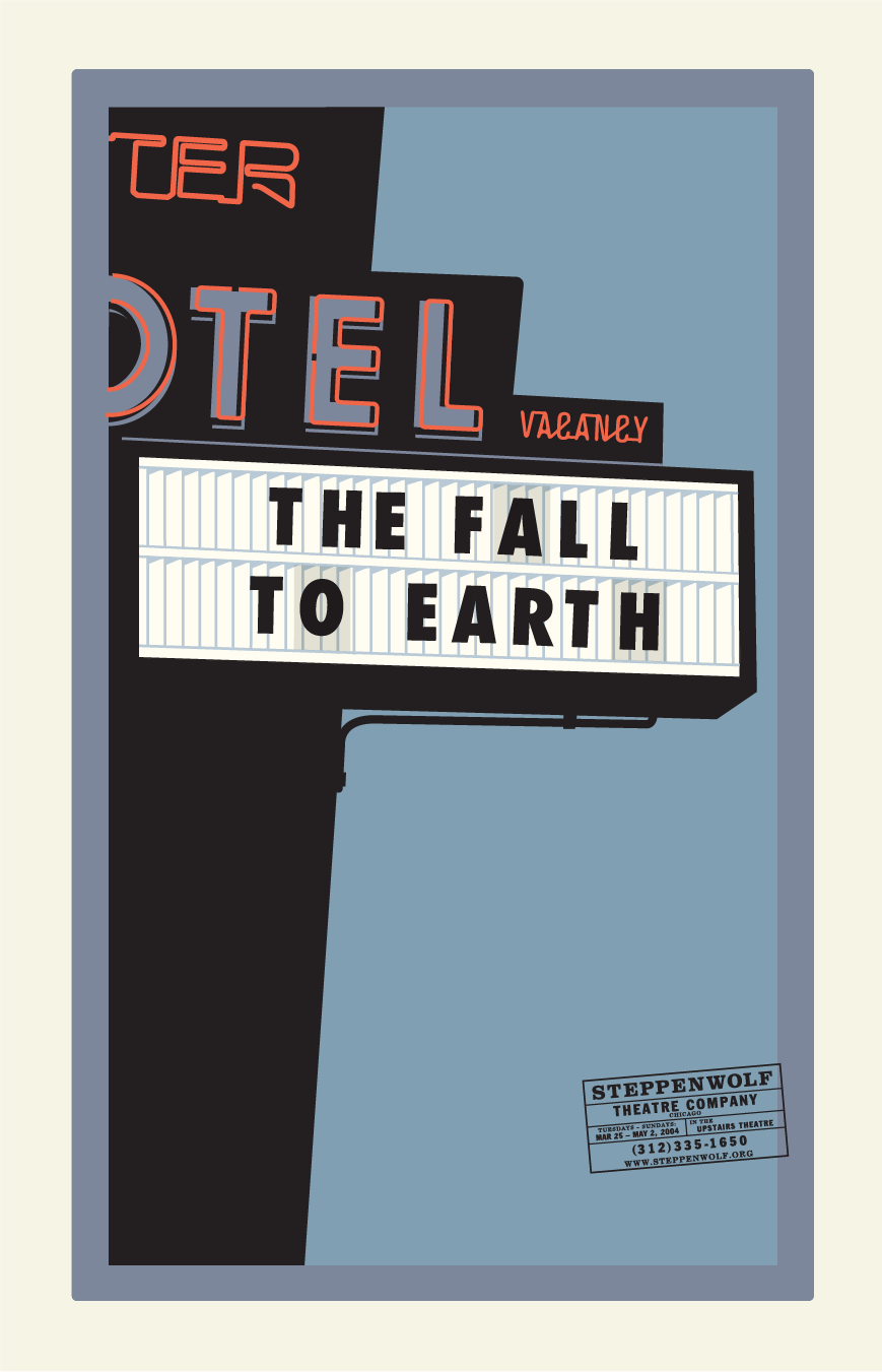 Steppenwolf Theater poster design Fall to Earth